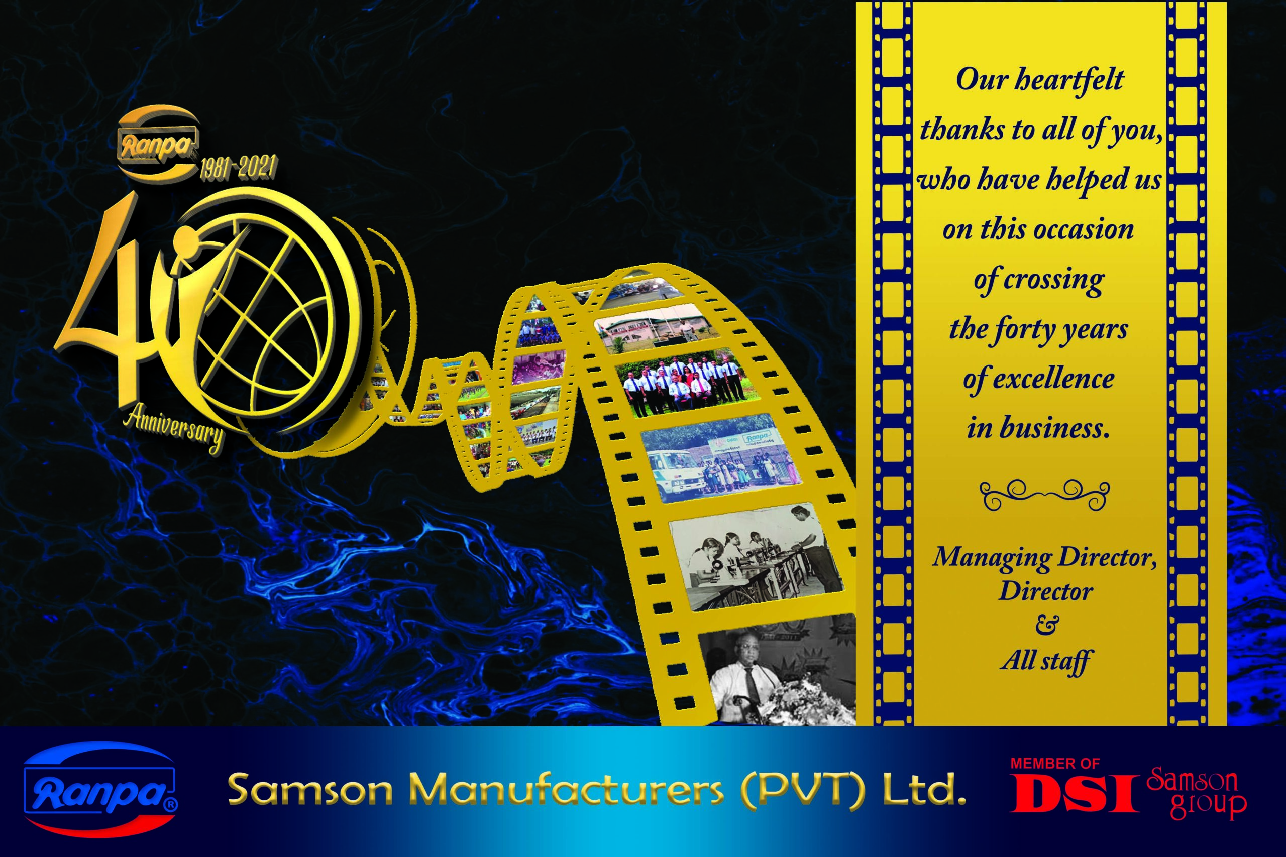 Samson Manufacturer’s (Pvt) Ltd celebrated its 40th anniversary.